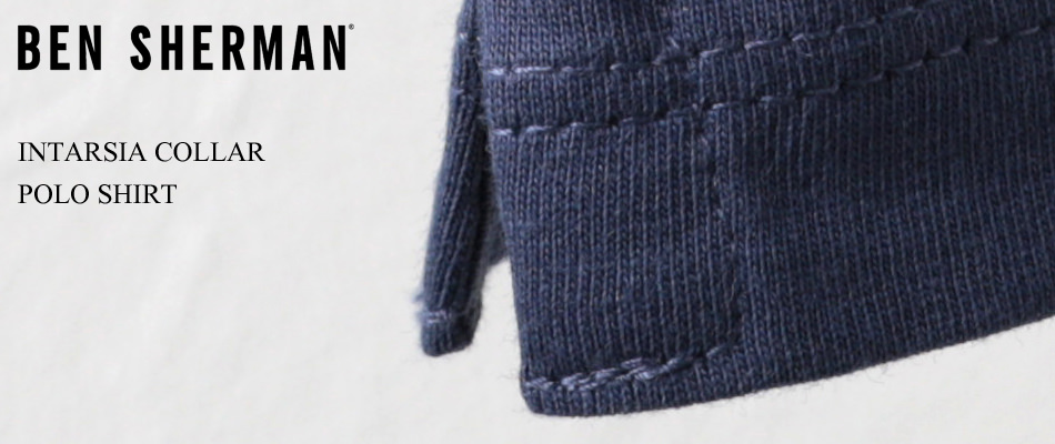 楽天市場 ベンシャーマン メンズ ポロシャツ ポロ インターシャ カラー Ben Sherman 2色 バーガンディー ダークブルー ギフト トラッド Clozest モッズメンズレディース